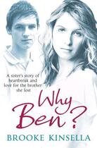 Couverture du livre « Why Ben? » de Kinsella Brooke aux éditions Simon And Schuster Uk