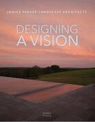 Couverture du livre « Designing a vision » de Parker Janice Rla aux éditions Images Publishing