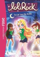 Couverture du livre « LoliRock t.13 ; danger sous les étoiles » de  aux éditions Hachette Jeunesse