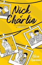 Couverture du livre « Nick & Charlie : une novella dans l'univers de Heartstopper » de Alice Oseman aux éditions Hachette Romans
