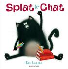 Couverture du livre « Splat le chat » de Rob Scotton aux éditions Nathan