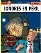 Couverture du livre « Lefranc t.19 ; Londres en péril » de Jacques Martin et André Taymans et E Dreze aux éditions Casterman