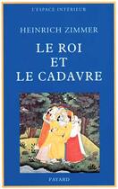 Couverture du livre « Le roi et le cadavre » de Zimmer-H aux éditions Fayard