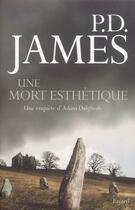 Couverture du livre « Une mort esthétique » de Phyllis Dorothy James aux éditions Fayard