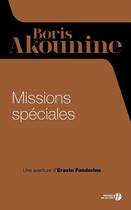 Couverture du livre « Missions spéciales » de Boris Akounine aux éditions Presses De La Cite