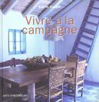 Couverture du livre « Vivre A La Campagne » de Katrin Cargill aux éditions Solar