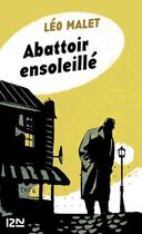 Couverture du livre « Abattoir ensoleillé » de Leo Malet aux éditions 12-21