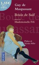 Couverture du livre « Boule de Suif ; Mademoiselle Fifi » de Guy de Maupassant aux éditions Pocket