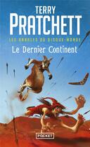 Couverture du livre « Les annales du Disque-monde Tome 22 : le dernier continent » de Terry Pratchett aux éditions Pocket