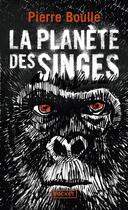 Couverture du livre « La planète des singes » de Pierre Boulle aux éditions Pocket