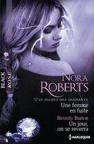 Couverture du livre « Une femme en fuite ; un jour, on se reverra » de Nora Roberts et Beverly Barton aux éditions Harlequin