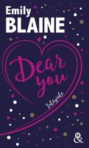 Couverture du livre « Dear you ; l'intégrale » de Emily Blaine aux éditions Harlequin