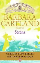 Couverture du livre « Séréna » de Barbara Cartland aux éditions J'ai Lu