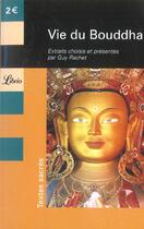 Couverture du livre « Vie du bouddha » de Guy Rachet aux éditions J'ai Lu