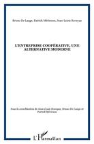 Couverture du livre « L'entreprise coopérative ; une alternative moderne » de  aux éditions L'harmattan