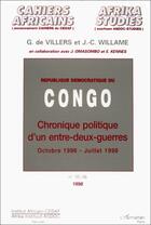 Couverture du livre « République démocratique du Congo ; chronique politique d'un-entre-deux-guerres (octobre 1996-juillet 1998) » de Jean-Claude Willame et Jean Omasombo et Gauthier De Villiers et Erik Kennes aux éditions Editions L'harmattan