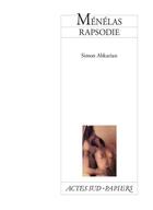 Couverture du livre « Ménélas rapsodie » de Simon Abkarian aux éditions Actes Sud-papiers