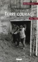 Couverture du livre « Terre courage » de Djalla-Maria Longa aux éditions Glenat