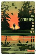 Couverture du livre « Au lac des bois » de Tim O'Brien aux éditions Gallmeister
