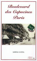 Couverture du livre « Boulevard des Capucines ; Paris » de Gisele Catel aux éditions L'officine