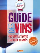 Couverture du livre « Un vin presque parfait (édition 2012) » de  aux éditions M6 Editions