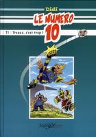 Couverture du livre « Le numéro 10 t.1 ; Treaux, c'est trop ! » de Didi aux éditions Stylo Bulle