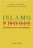 Couverture du livre « Islamophobie ; la contre-enquête » de Jean-Christophe Moreau et Isabelle Kersimon aux éditions Plein Jour