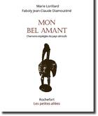 Couverture du livre « Mon bel amant - chansons espiegles du pays senoufo » de Durey Floriane aux éditions Les Petites Allees