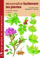 Couverture du livre « Reconnaitre Facilement Les Plantes » de Francois Couplan aux éditions Delachaux & Niestle