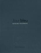 Couverture du livre « Jour bleu » de Tahar Ben Jelloun aux éditions Cercle D'art