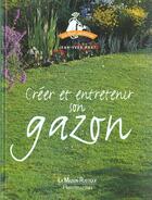 Couverture du livre « Creer Et Entretenir Votre Gazon » de Jean-Yves Prat aux éditions Flammarion