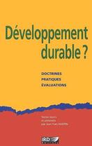 Couverture du livre « Développement durable ? doctrines, pratiques, évaluations » de Jean-Yves Martin aux éditions Ird