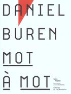 Couverture du livre « Daniel buren - mot a mot » de  aux éditions Xavier Barral