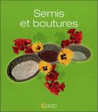 Couverture du livre « Semis et boutures » de Marcel Guedj aux éditions Saep