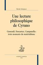 Couverture du livre « Une lecture philosophique de Cyrano » de Nicole Gengoux aux éditions Honore Champion