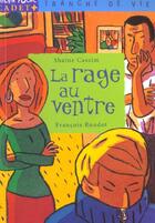 Couverture du livre « Rage Au Ventre (La) » de Shaine Cassim+Roudot aux éditions Milan