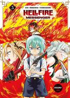 Couverture du livre « Hellfire messenger Tome 5 » de Satou et Morinari Miyagi aux éditions Kazoku