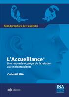 Couverture du livre « L'accueillance ; une nouvelle écologie de la relation aux malentendants » de  aux éditions Parresia