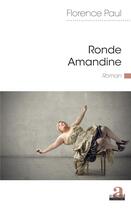 Couverture du livre « Ronde Amandine » de Florence Paul aux éditions Academia
