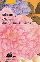 Couverture du livre « Choses dont je me souviens » de Soseki Natsume aux éditions Editions Philippe Picquier