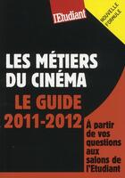 Couverture du livre « Les métiers du cinéma » de Dominique Perez aux éditions L'etudiant