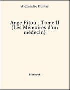 Couverture du livre « Ange pitou t.2 (les mémoires d'un médecin) » de Alexandre Dumas aux éditions Bibebook