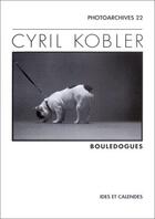 Couverture du livre « Cyril kobler - bouledogues » de  aux éditions Ides Et Calendes