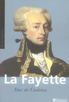 Couverture du livre « Lafayette » de Rene De La Croix Castries aux éditions Tallandier