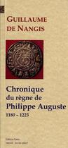 Couverture du livre « Chronique du règne de Philippe II Auguste (1180-1223) » de Guillaume De Nangis aux éditions Paleo