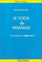Couverture du livre « Yoga de patanjali » de Phan-Chon-Ton aux éditions Adyar