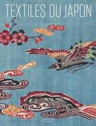 Couverture du livre « Textiles du Japon » de Murray Thomas aux éditions Citadelles & Mazenod