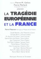 Couverture du livre « La tragedie européenne et la France » de  aux éditions Francois-xavier De Guibert
