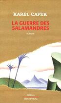 Couverture du livre « La guerre des salamandres » de Karel Capek aux éditions Ibolya Virag
