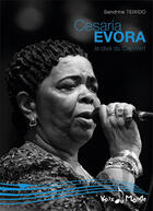 Couverture du livre « Cesaria Evora ; la diva du Cap-Vert » de Sandrine Teixido aux éditions Demi-lune